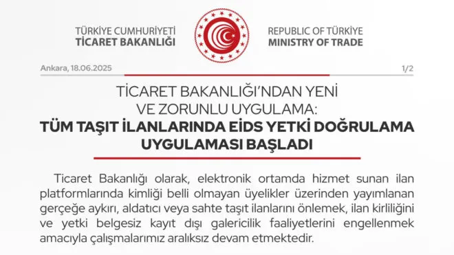 Ticaret Bakanlığı: “Tüm Taşıt İlanlarında EİDS Yetki Doğrulama Uygulaması Başladı”