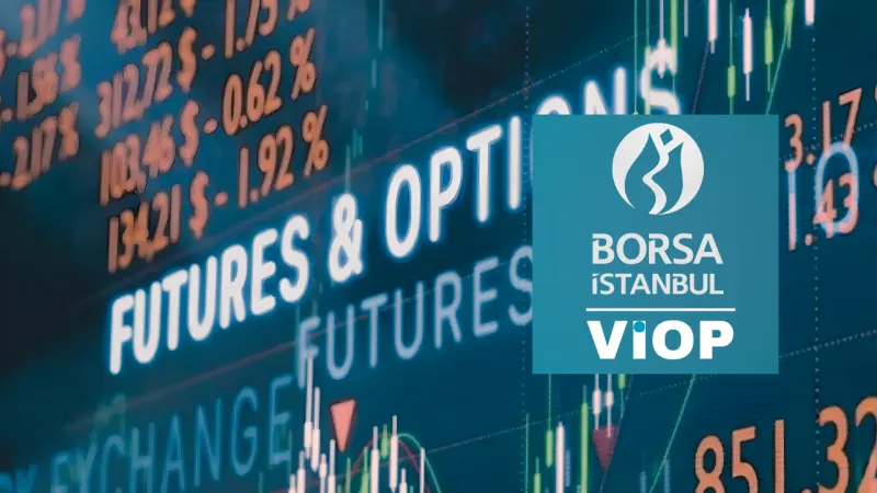 VİOP'ta endeks kontratı güne yükselişle başladı